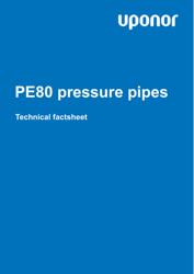 Uponor PE80 pressure pipes, Technical Datasheet (EN)