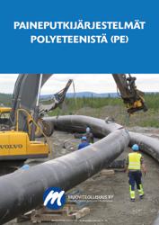 Paineputkijärjestelmät polyeteenistä (PE)